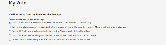 A My Vote page section with a prompt asking the user to select one of several radio-button options related to being away from home on election day.